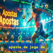 aposta de jogo de futebol como funciona